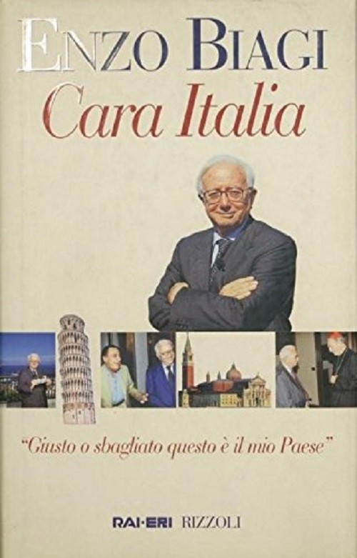 Cara Italia. Biagi Enzo. Rai-Eri, Rizzoli,