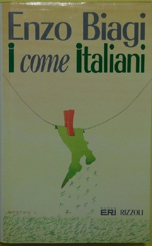 I Come Italiani Enzo Biagi Nuova Eri-Rizzoli Editore