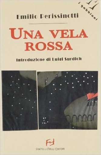 Una Vela Rossa  Perissinotti, Emilio Fratelli Frilli Editori