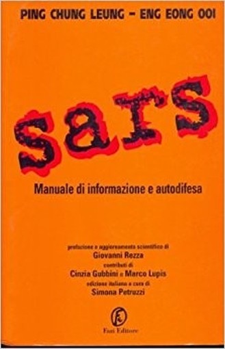 Sars - Manuale Di Informazione E Aiutodifesa Ping Chung Leung - Eng Eong Ooi Fazi 