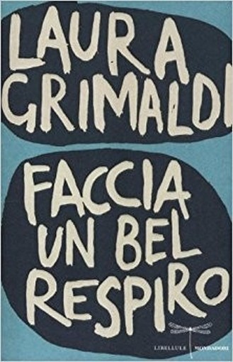 Faccia Un Bel Respiro Laura Grimaldi Arnoldo Mondadori Editore