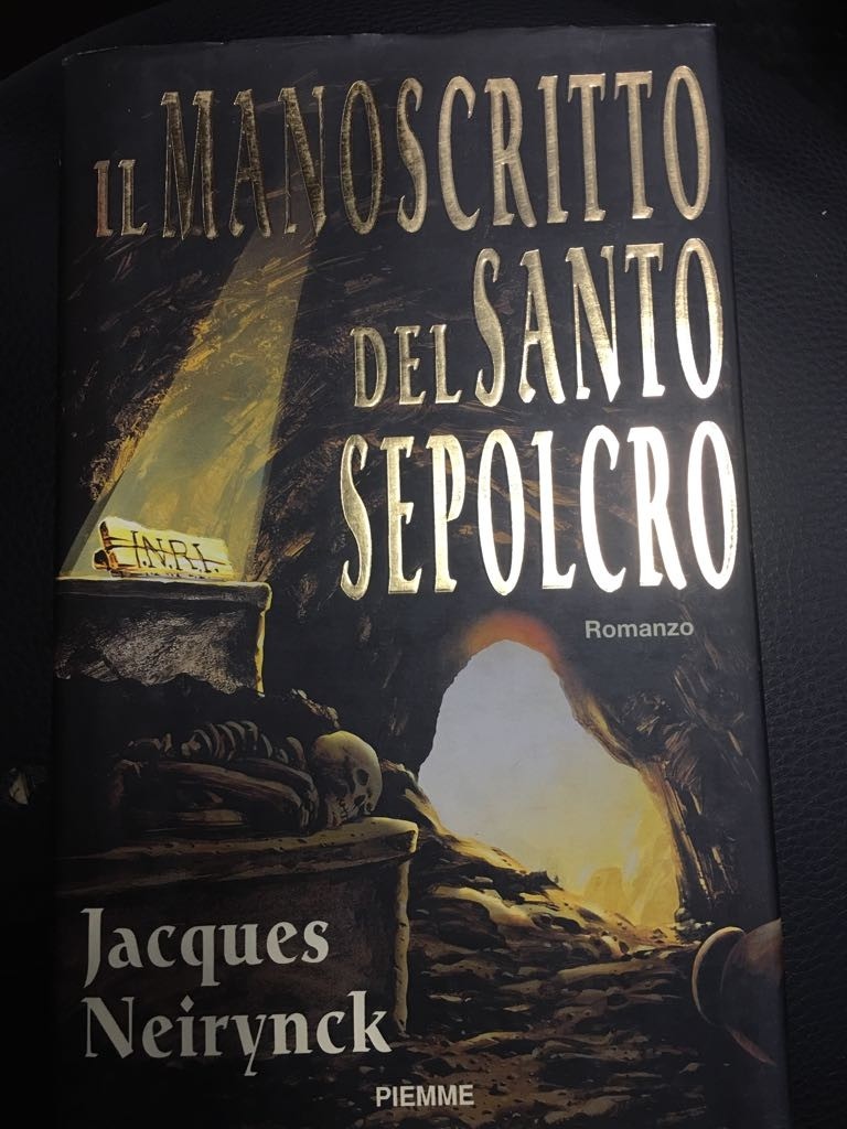 Il Manoscritto Del Santo Sepolcro Neirynck, Jacques Edizioni Piemme