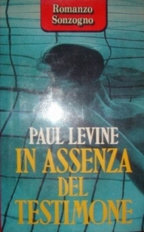 In Assenza Del Testimone  Levine, Paul Sonzogno