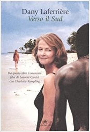 Verso Il Sud Laferrière, Dany Milano La Tartaruga,