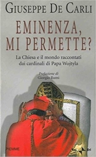 Eminenza, Mi Permette? Giuseppe De Carli Piemme 