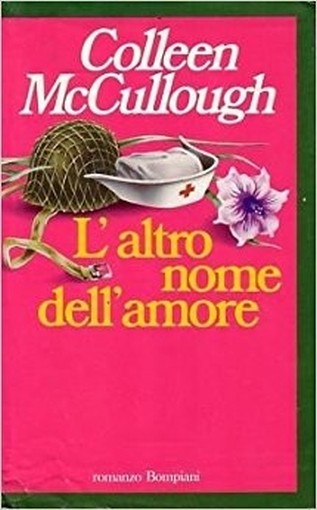 L'Altro Nome Dell'Amore - - Collen Mc Cullough Bompiani