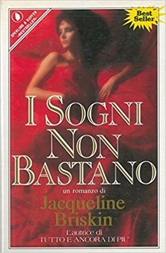 I Sogni Non Bastano Briskin Jacqueline Sperling & Kupfer