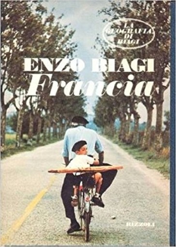 La Geografia Di Biagi: Francia  Biagi Rizzoli 