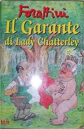 Il Garante Di Lady Chatterley G.Forattini Mondadori