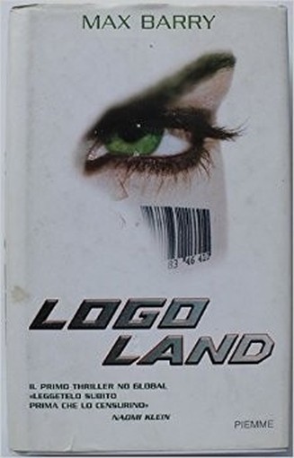 Logo Land - Prima Edizione Max Barry Piemme