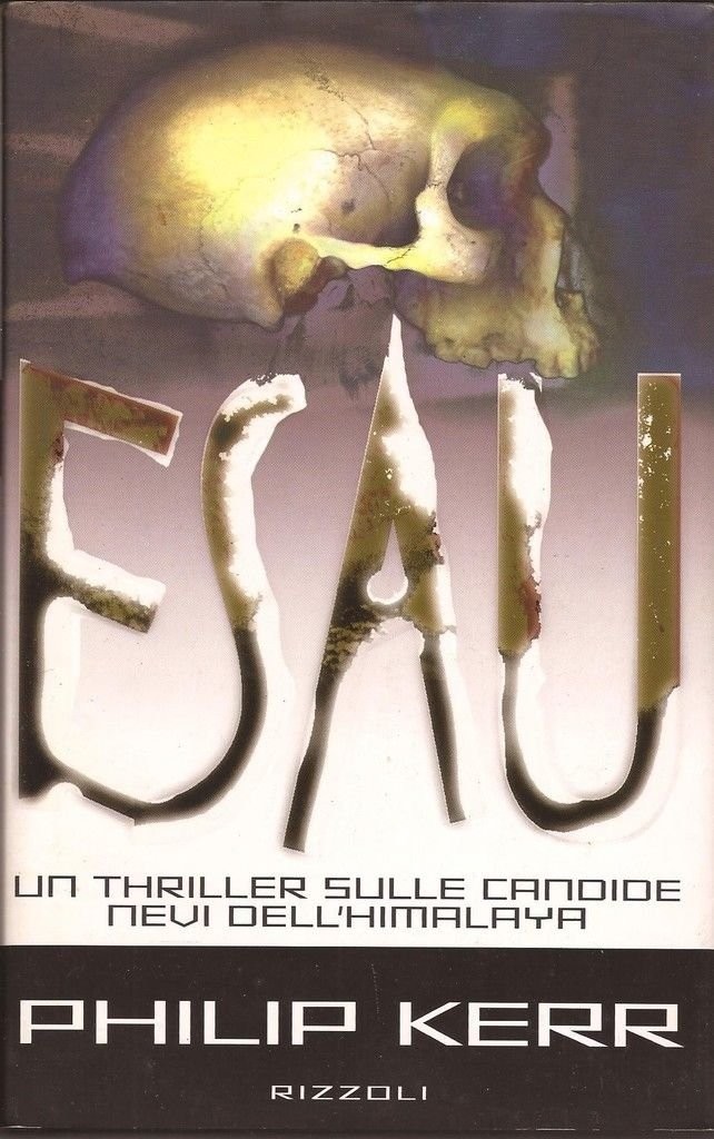 Esau Philip Kerr Rizzoli Editore 