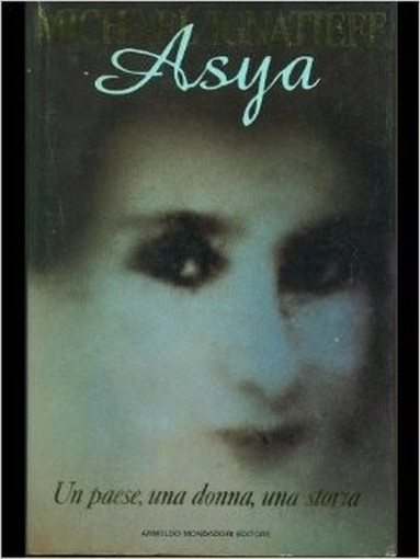 Asya  Ignatieff, Michael Arnoldo Mondadori Editore