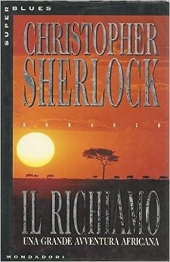 Il Richiamo  Sherlock, Christopher Arnoldo Mondadori Editore