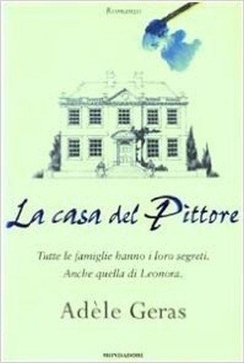 La Casa Del Pittore  Geras, Adèle Arnoldo Mondadori Editore