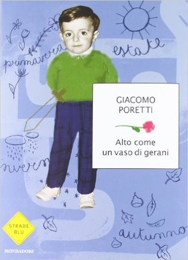 Alto Come Un Vaso Di Gerani Giacomo Poretti Arnoldo Mondadori Editore