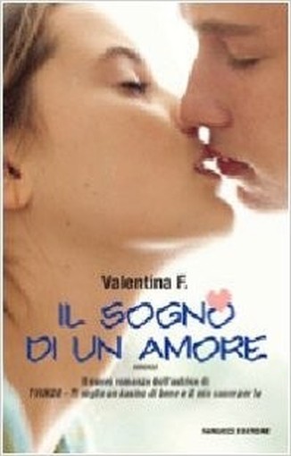 Il Sogno Di Un Amore Valentina F. Fanucci Editore