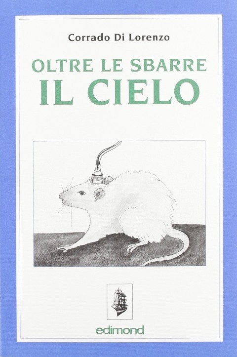 Oltre Le Sbarre Il Cielo Corrado Di Lorenzo Edimond 