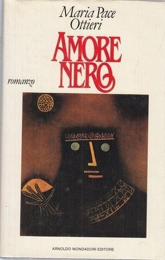 Amore Nero - Prima Edizione 1984 M P Ottieri Arnoldo Mondadori 