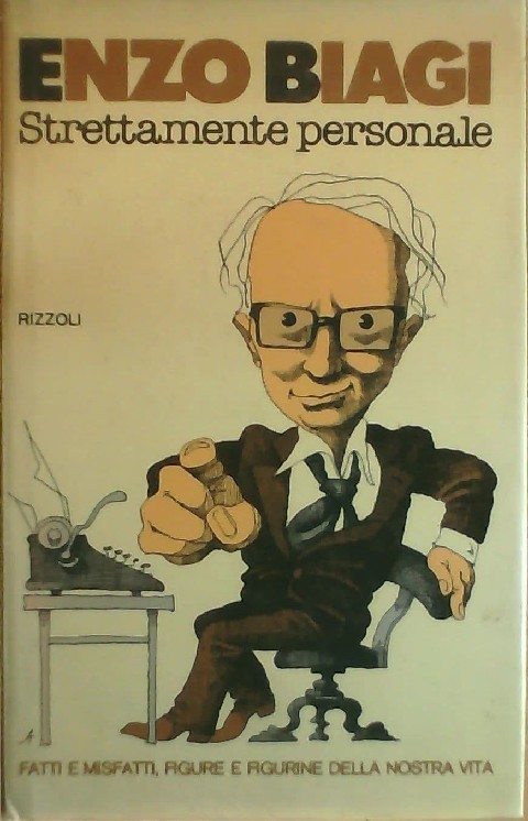 Strettamente Personale - Prima Edizione 1977 Biagi Enzo Rizzoli