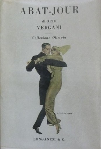 Abat - Jour Orio Vergani Longanesi E C.