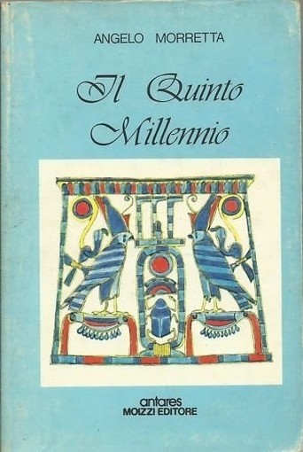 Il Quinto Millennio. A.Morretta Moizzi 