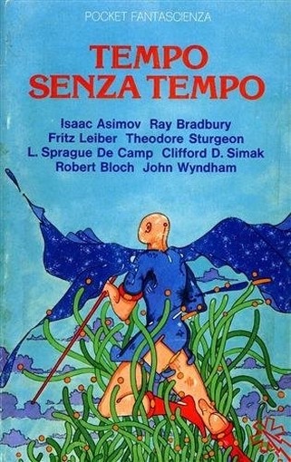 Tempo Senza Tempo. Aa.Vv Longanesi & C. 