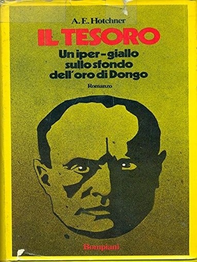 Il Tesoro - Hotchner - Bompiani -- 1A Ed - 1973  Hotchner Bompiani 