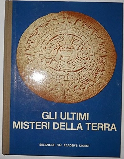 Gli Ultimi Misteri Della Terra Aa.Vv. Selezione Reader'S Digest 
