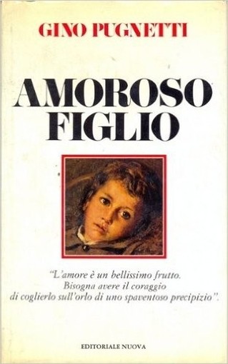 Amoroso Figlio Gino Pugnetti Editoriale Nuova 