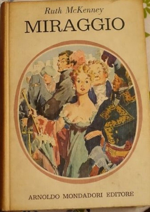 Miraggio.  Mckenny Ruth. Mondadori, 