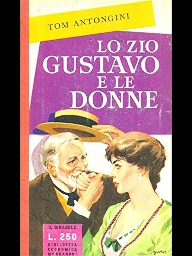 Zio Gustavo E Le Donne Tom Antongini Mondadori
