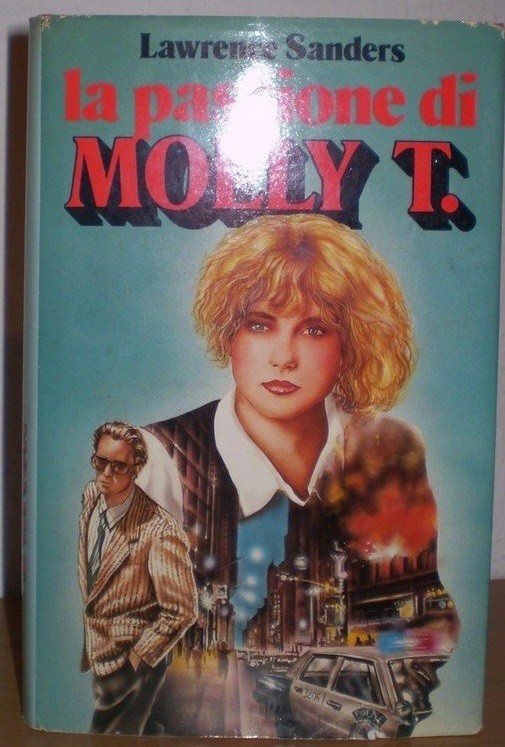 La Passione Di Molly T. Lawrence Sanders Sperling & Kupfer