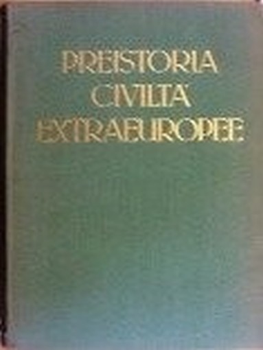 Preistoria Civilta' Extraeuropee. Volume I Tea Eva Utet 