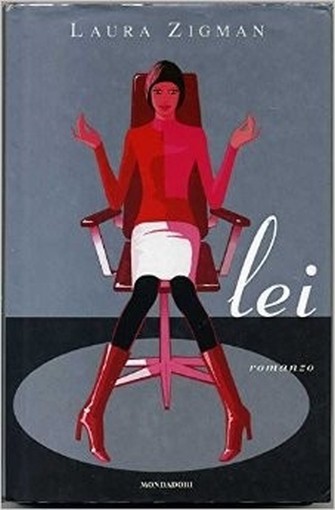 Lei Di Laura Zigman  Laura Zigman Mondadori