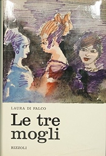 Le Tre Mogli Di Falco Laura Rizzoli 