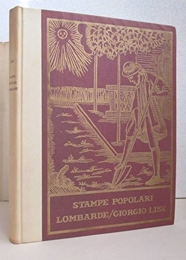 Stampe Popolari Lombarde Electa Editore 1976 Libro In Folio Giorgio Lise Libreria Cultonline 