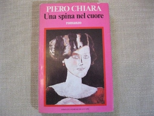 Spina Nel Cuore 1979 Chiara Arnoldo Mondadori