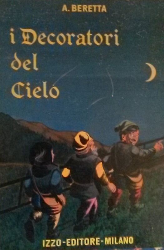 I DECORATORI DEL CIELO,A.Beretta,Izzo Editore