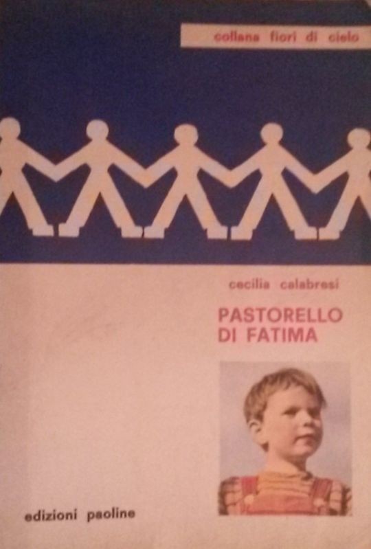 Pastorello di Fatima,Cecilia Calabresi,Edizioni Paoline