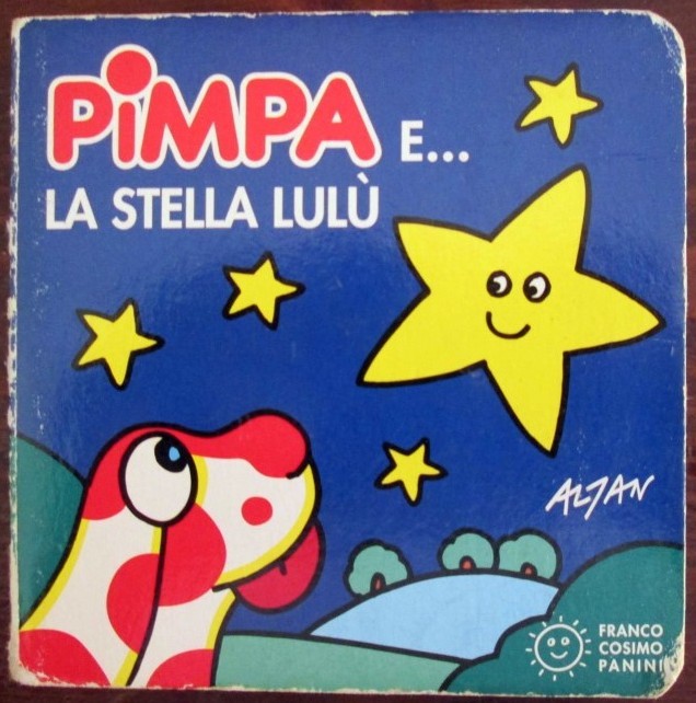 La Pimpa e la stella Lulù,AA.VV,Franco Panini