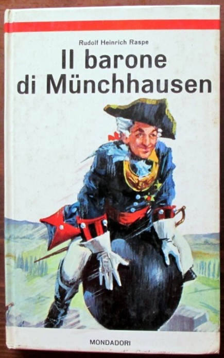 Il barone di Munchhausen,Rudolf Heinrich Raspe,Mondadori