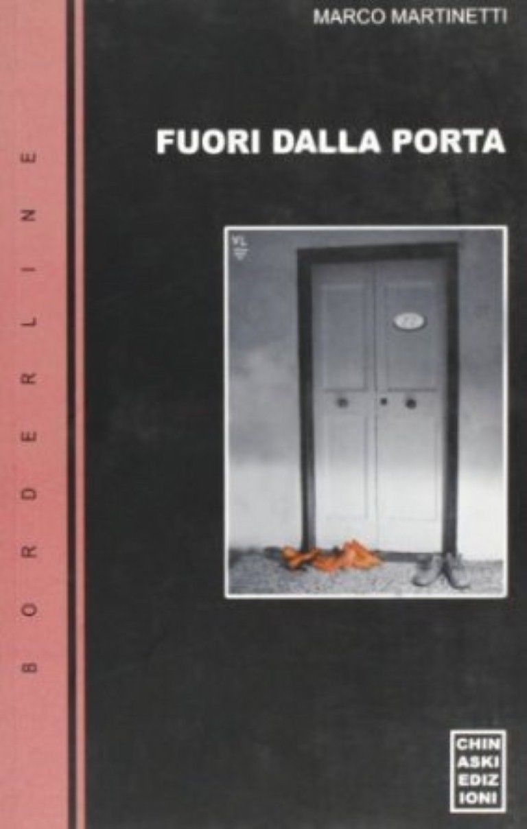 FUORI DALLA PORTA,Marco Martinetti,Chinaski Edizioni 