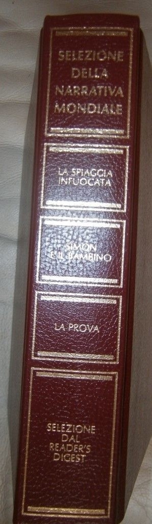 Selezione della Narrativa Mondiale: La spiaggia infuocata, Simon e il bambino, La prova,AA.VV,Mondadori