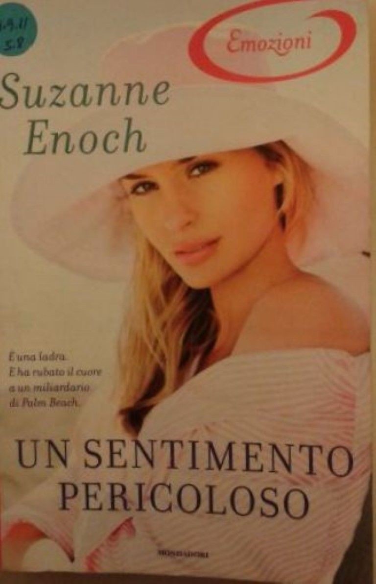 Un sentimento pericoloso,Sazanne Enoch,Mondadori