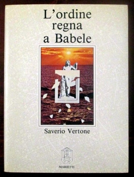 L'ordine regna a Babele,Saverio Vertone,Marietti