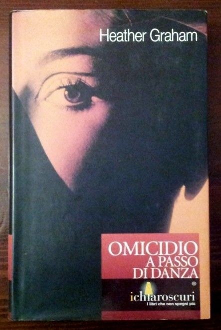 Omicidio a Passo Di Danza ,Graham Heather,Harlequin Mondadori