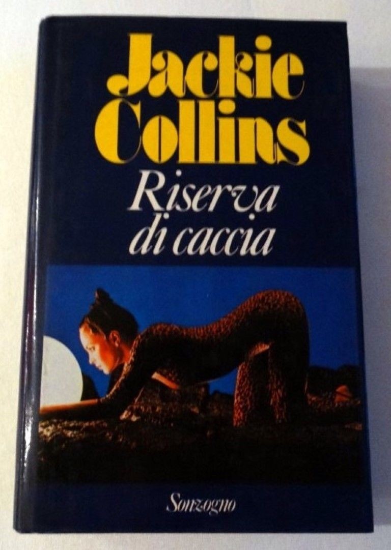 Riserva di caccia,Jackie Collins,Sonzogno