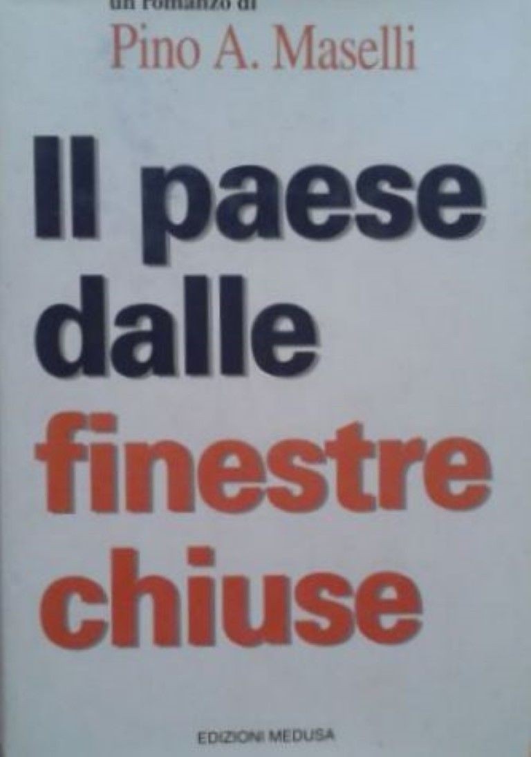 Il paese dalle finestre chiuse,Pino A. Maselli,Medusa