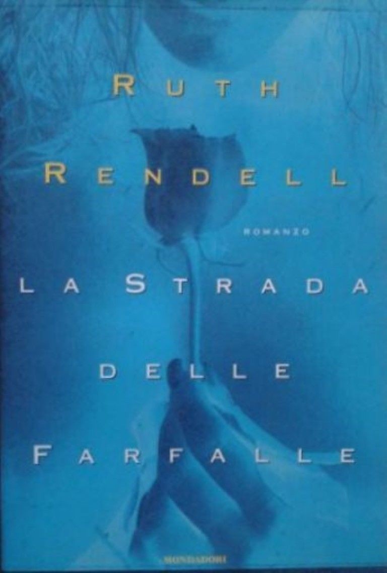 La strada delle farfalle,Ruth Rendell,Mondadori