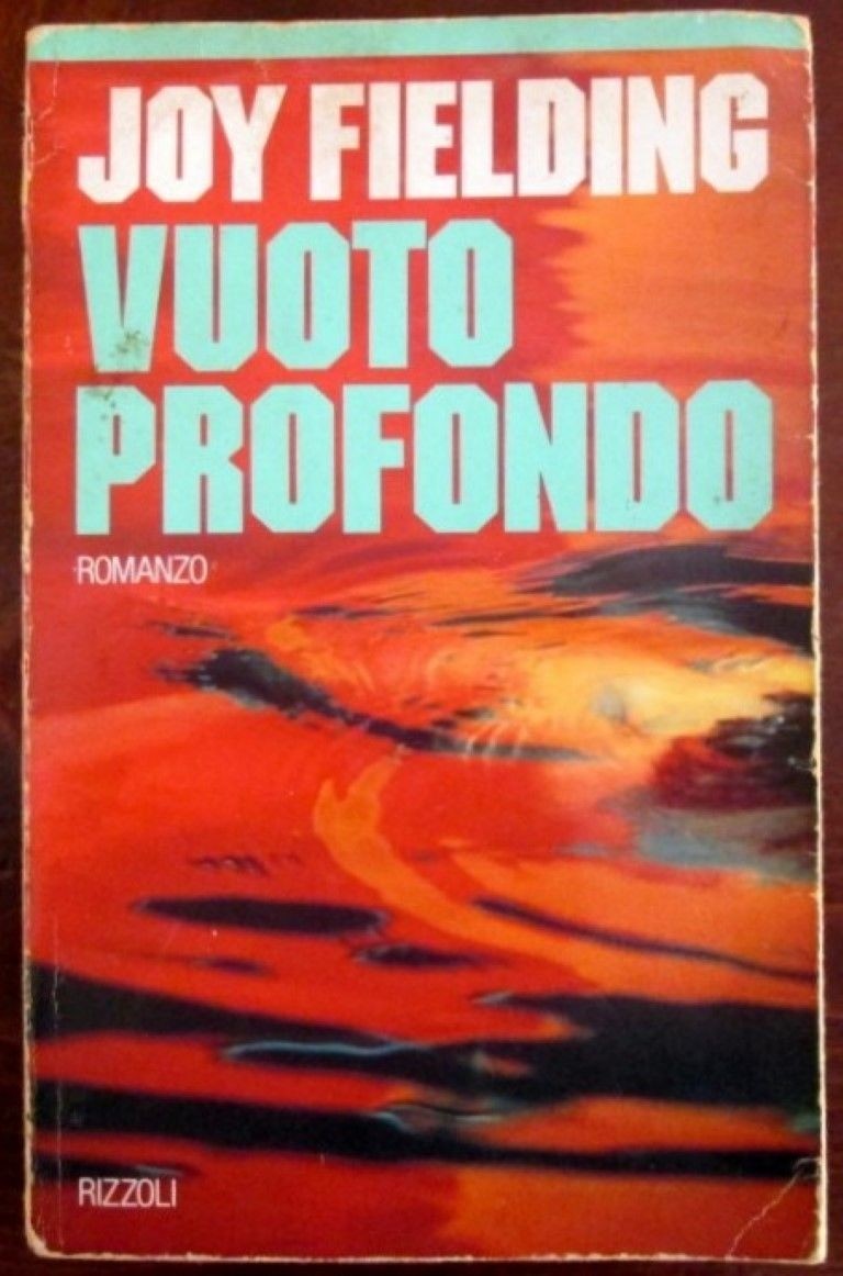Vuoto profondo,Joy Fielding ,Rizzoli